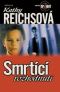 [Temperance Brennan 03] • Smrtící rozhodnutí 03